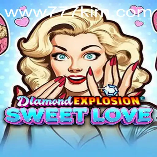 Exploring DiamondExplosionSweetLove and the Fascination with 777kim PH Login